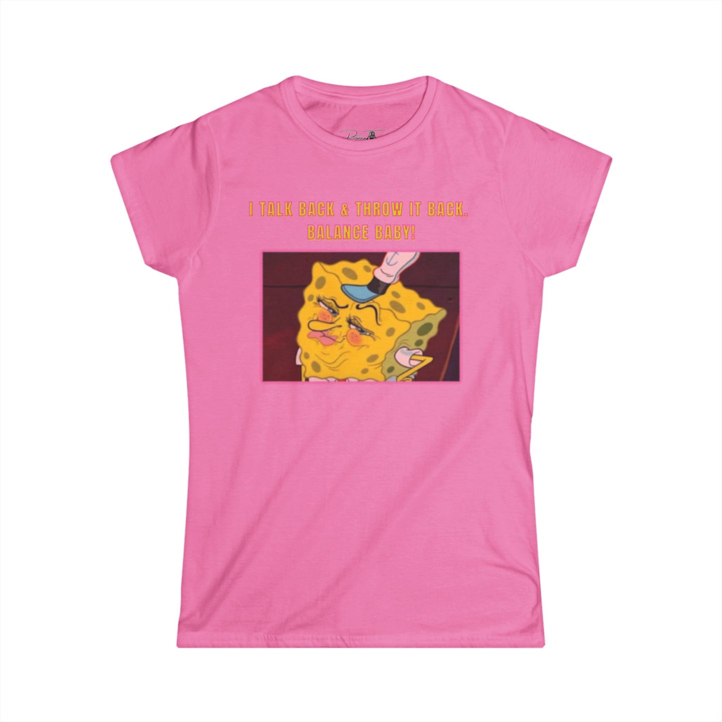 Women's Softstyle Tee - I Talk Back Sbob Tee, Gift for Friends, Humor Shirt, Unique T-Shirt, Casual Daywear