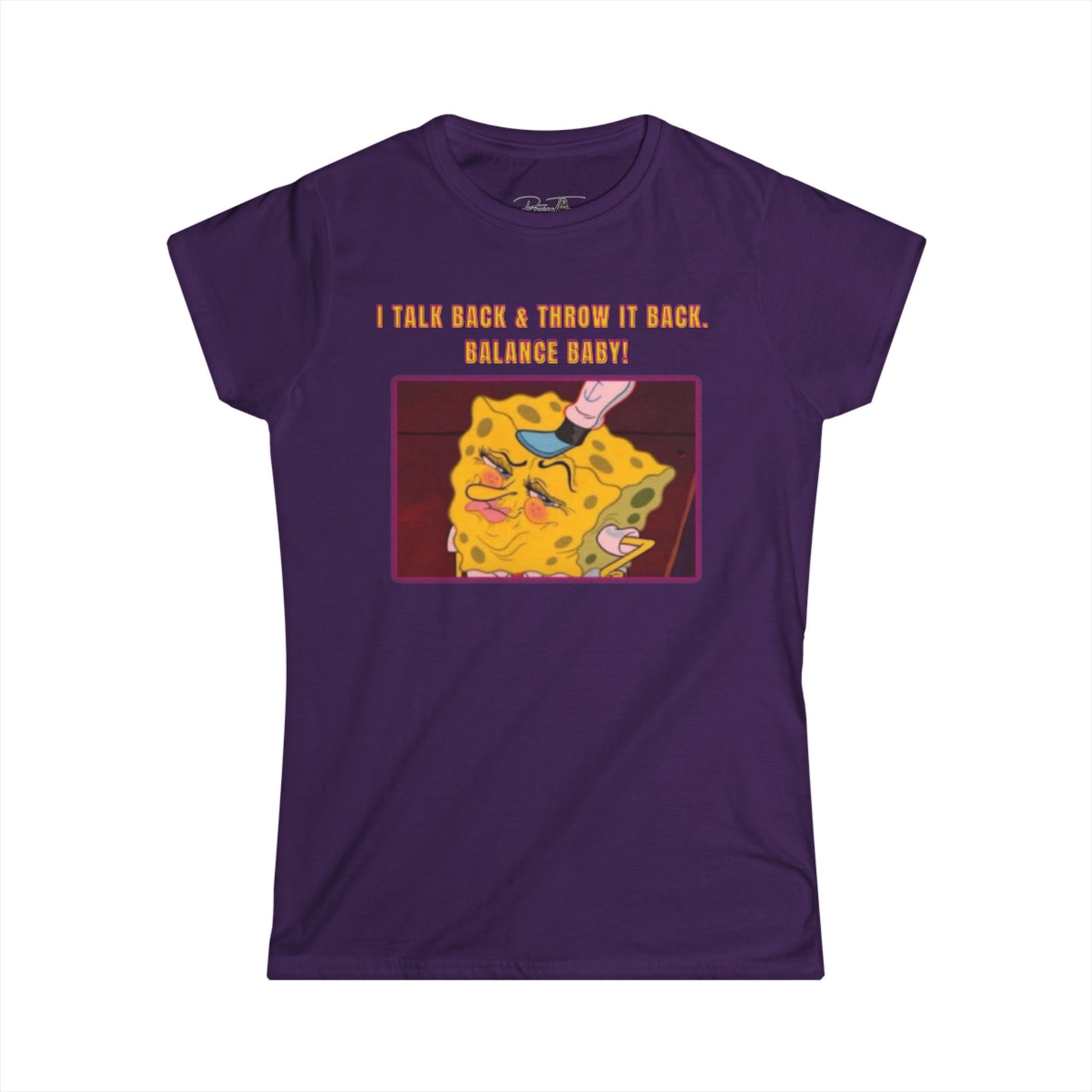 Women's Softstyle Tee - I Talk Back Sbob Tee, Gift for Friends, Humor Shirt, Unique T-Shirt, Casual Daywear