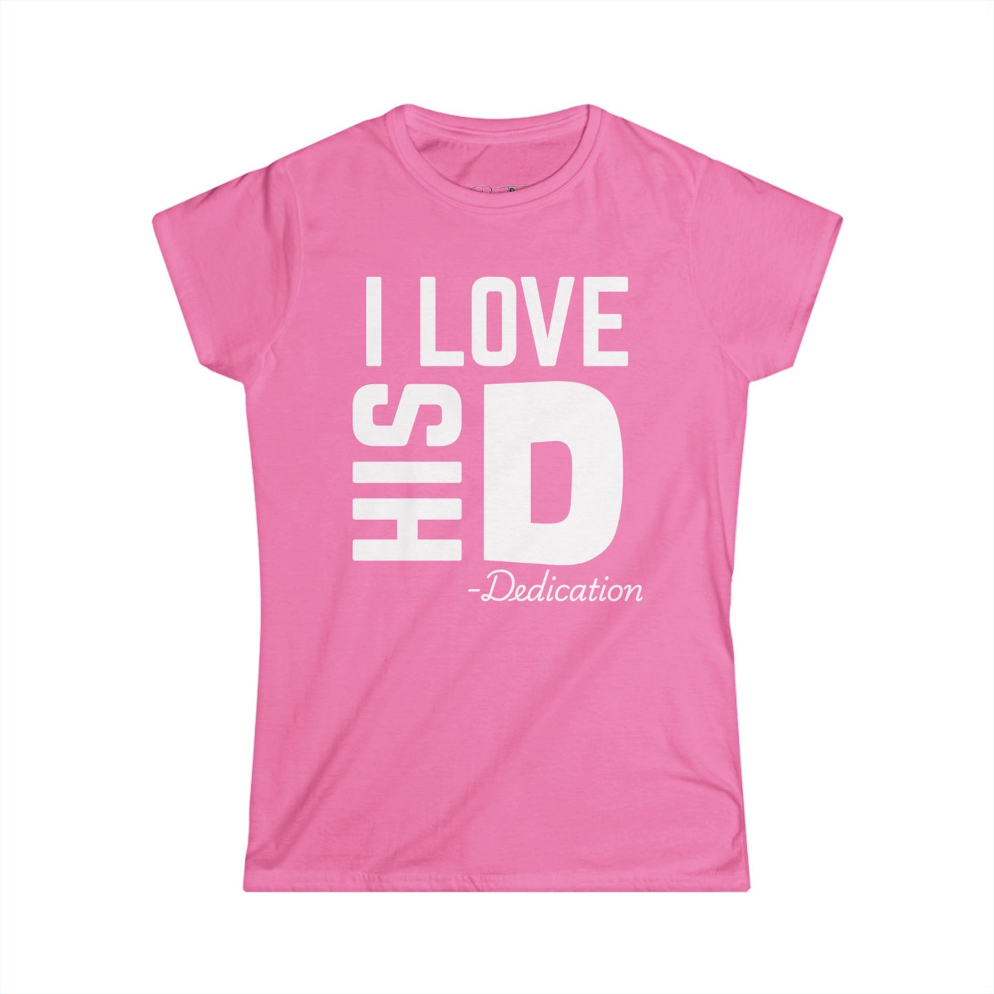 Women's I Love His Dedication Couples Tee 2 - Funny Gift, Cute Casual Shirt, Birthday Present, Relationship Humor, Love Shirt