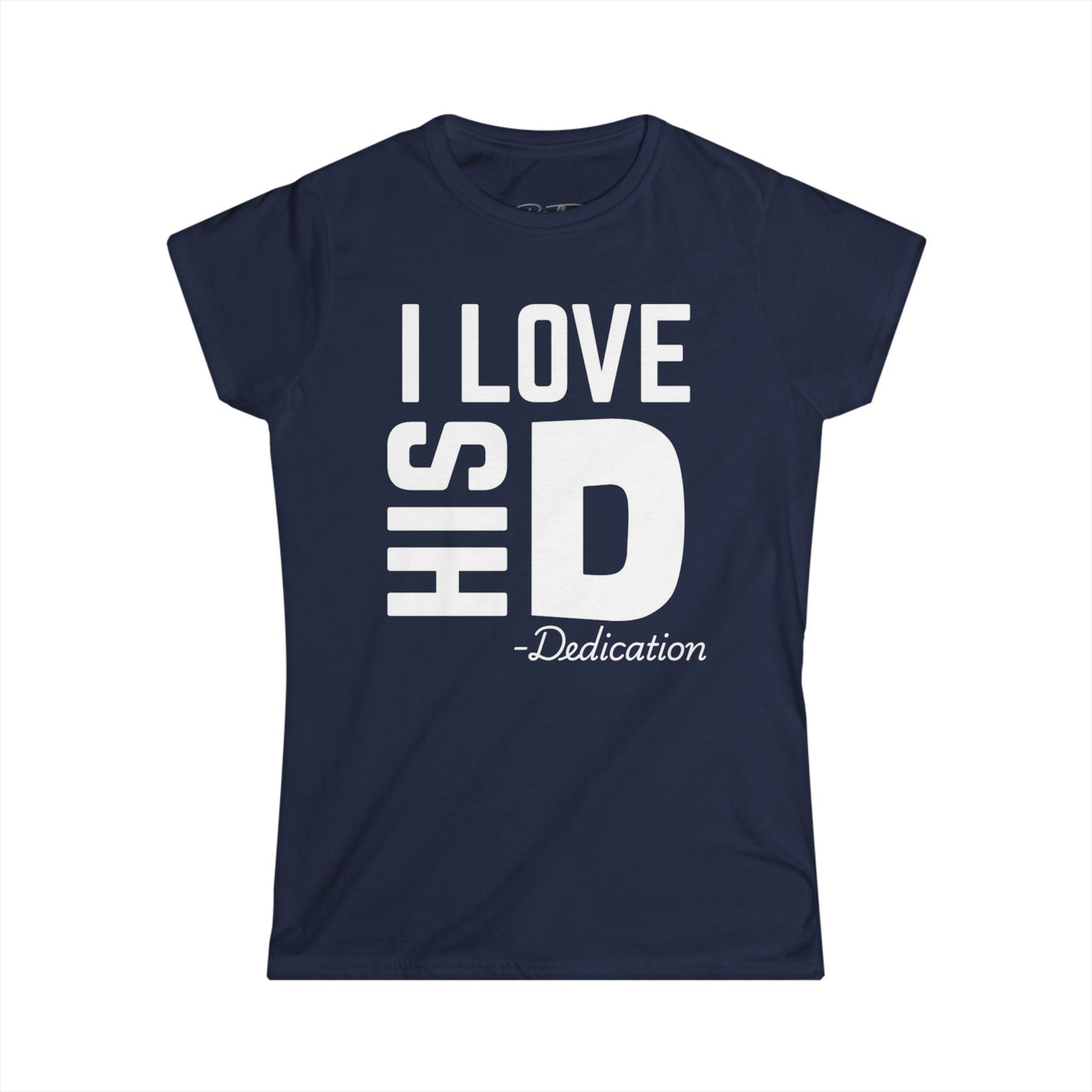 Women's I Love His Dedication Couples Tee 2 - Funny Gift, Cute Casual Shirt, Birthday Present, Relationship Humor, Love Shirt