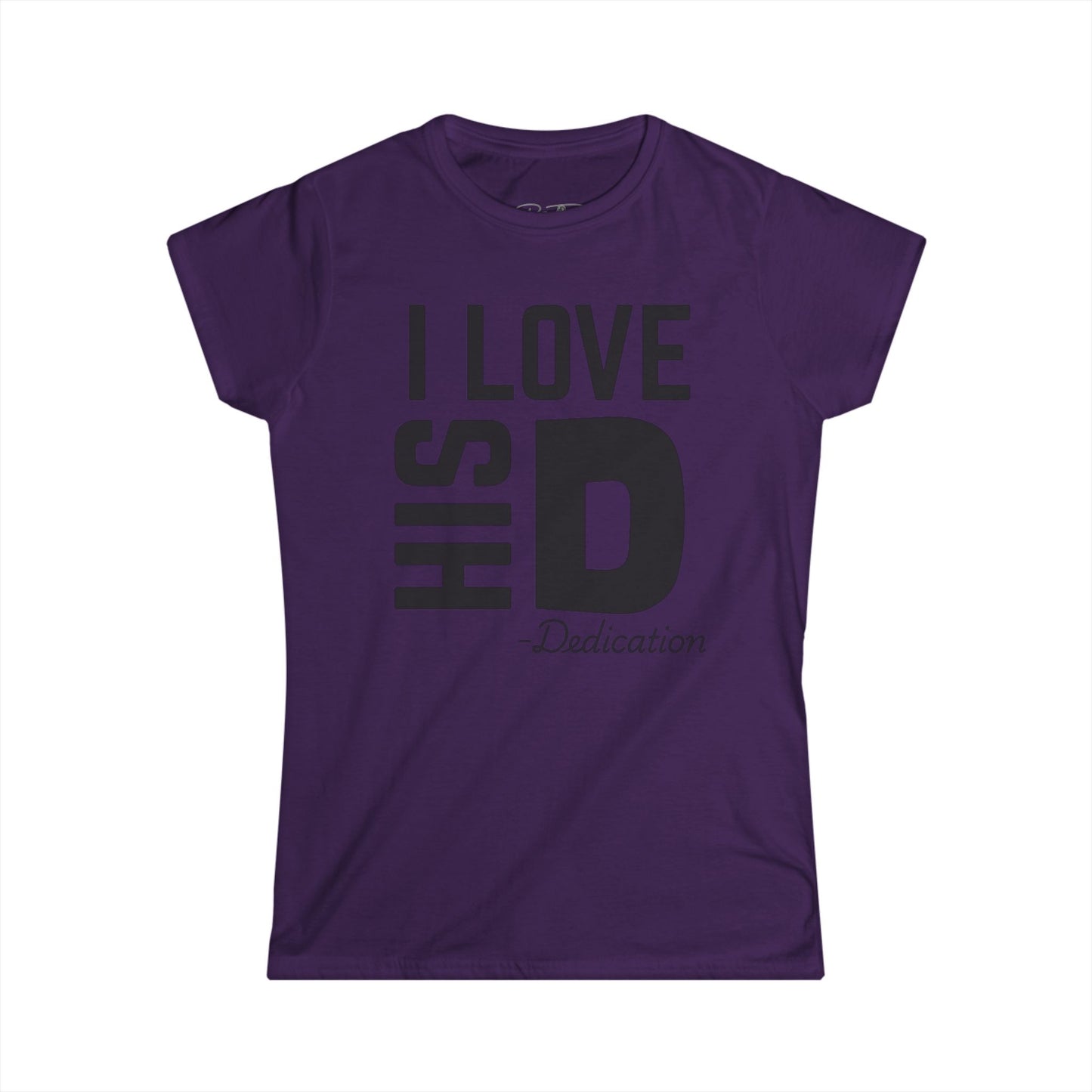 Women's I Love His Dedication Couples Tee - Funny Gift, Cute Casual Shirt, Birthday Present, Relationship Humor, Love Shirt