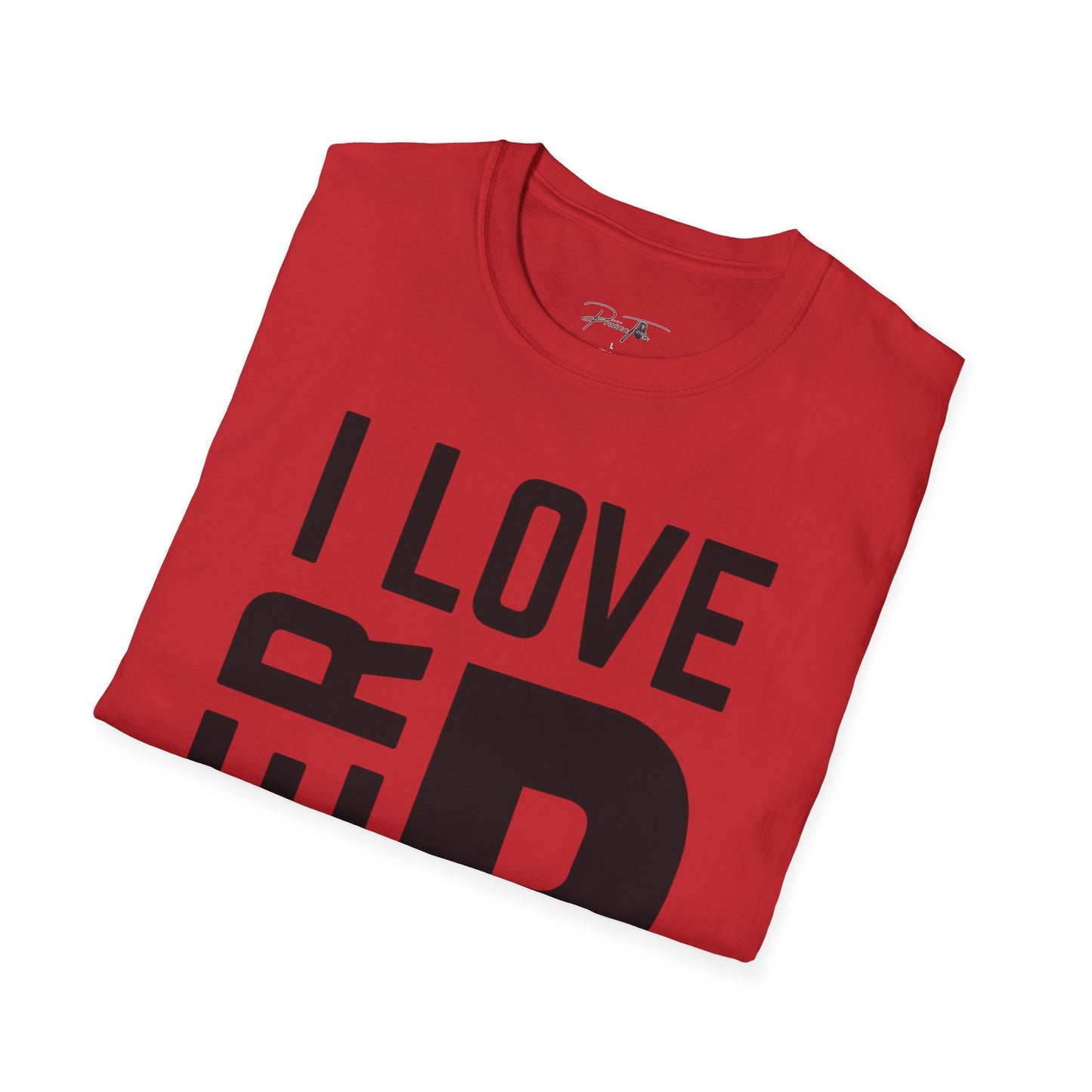 Unisex I Love Her Personality Couples T-Shirt | Unisex Softstyle, Casual Wear, Statement Tee, Birthday Gift, Relationship Shirt